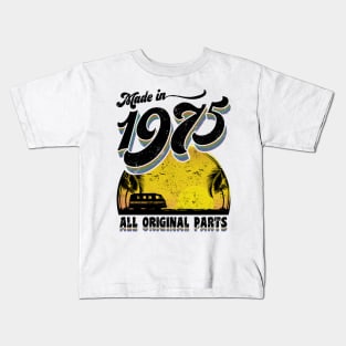 Made in 1975 All Original Parts Kids T-Shirt